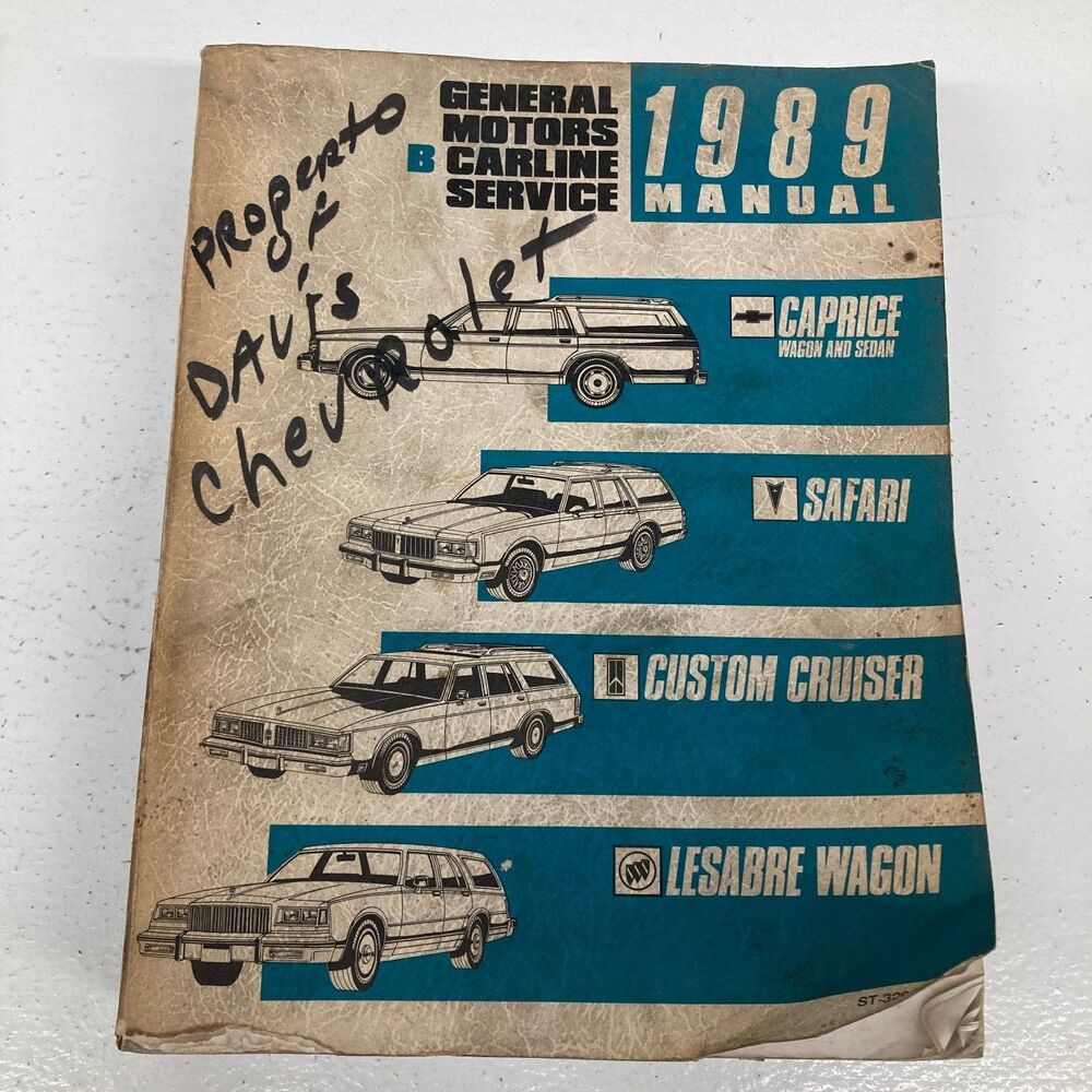 GM B-Carline Service Manual Caprice Safari LeSabre 1989